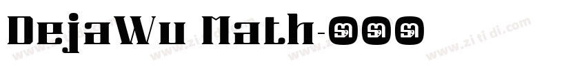 DejaWu Math字体转换
